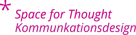 Logo
*Space For Thought Kommunikationsdesign