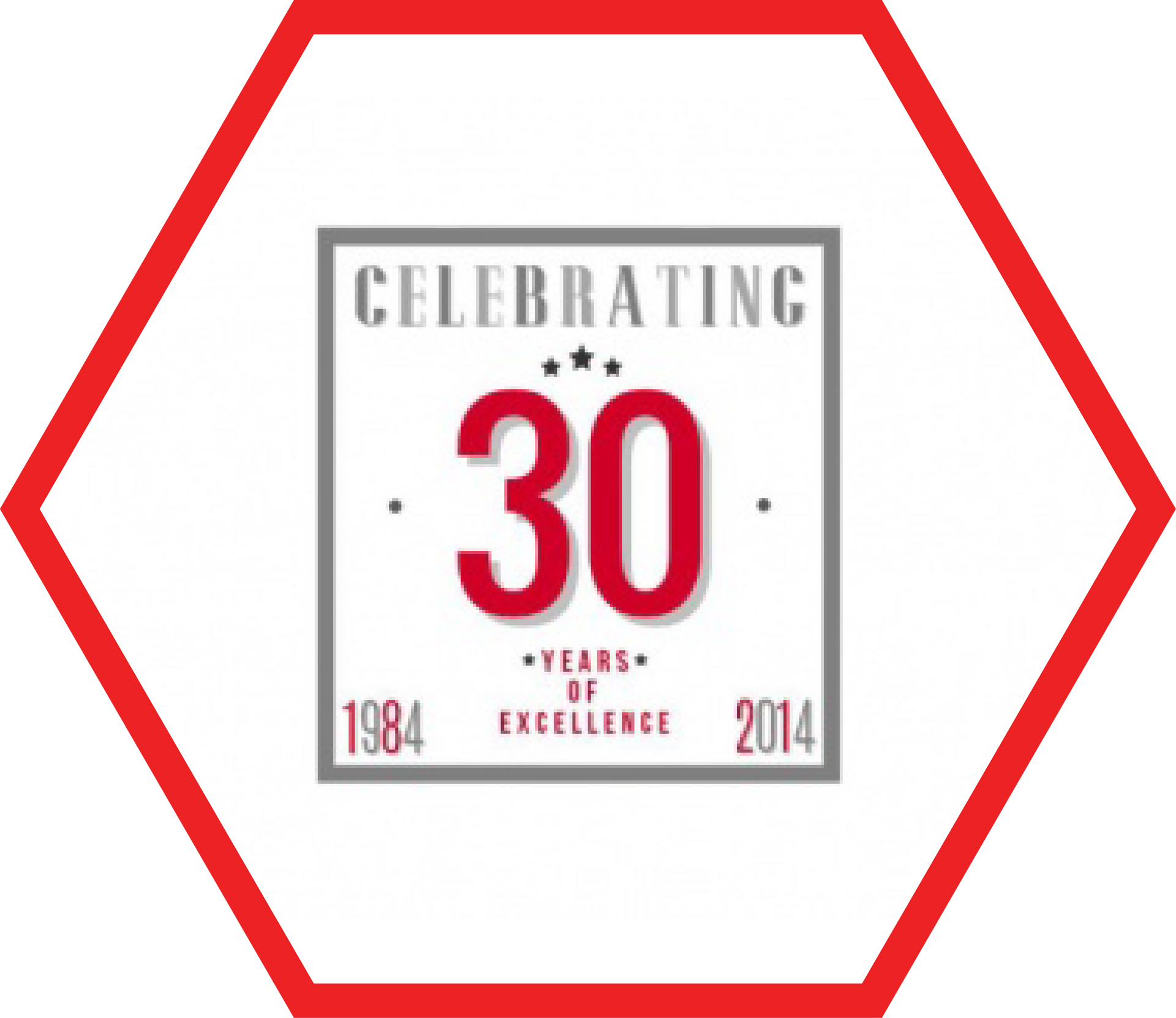 Red hexagon with text celebrating 30 years of excellence, 1984-2014.