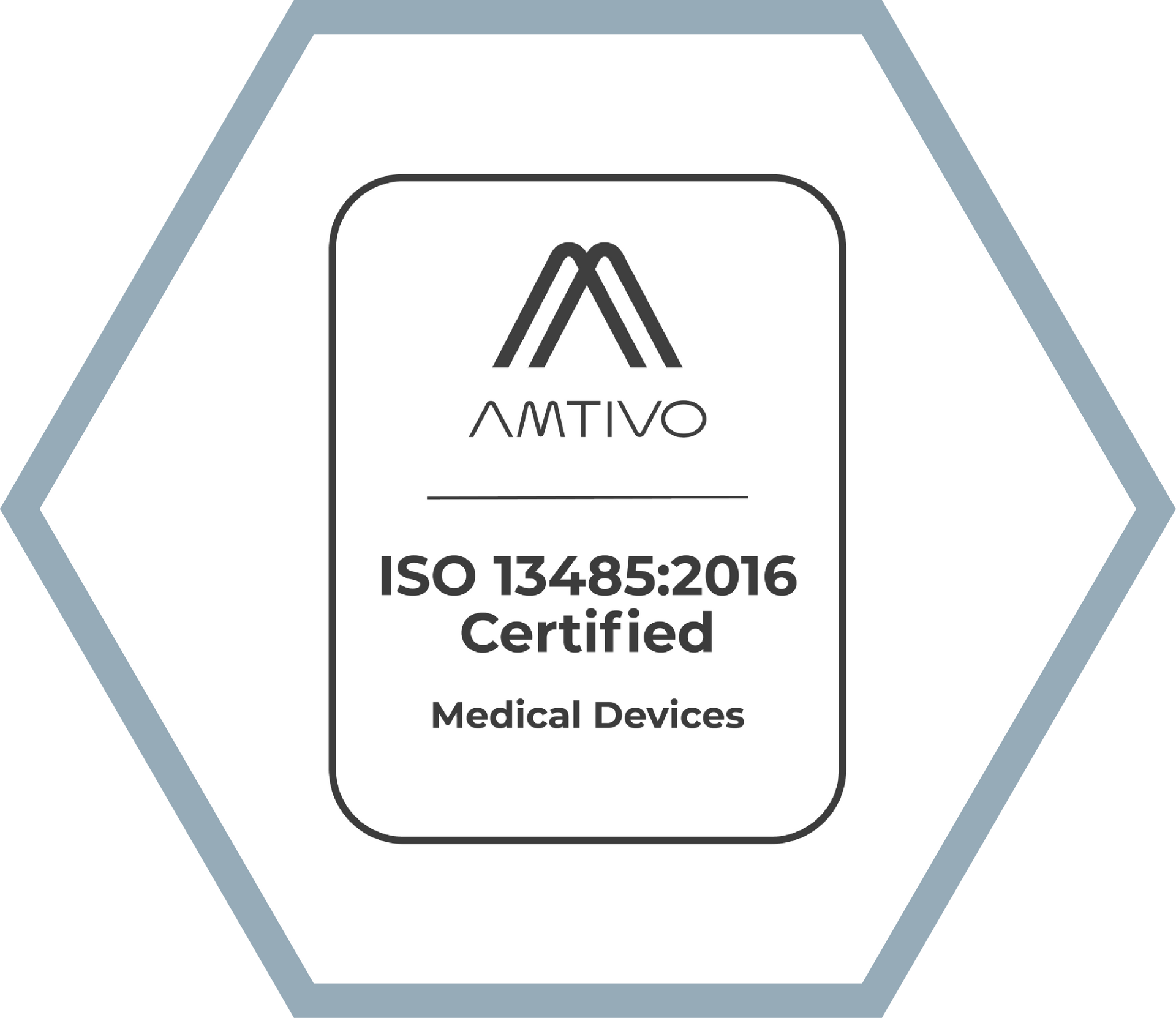 ISO 13485:2016 certification logo for medical devices by AMTIVO, within a gray hexagon.