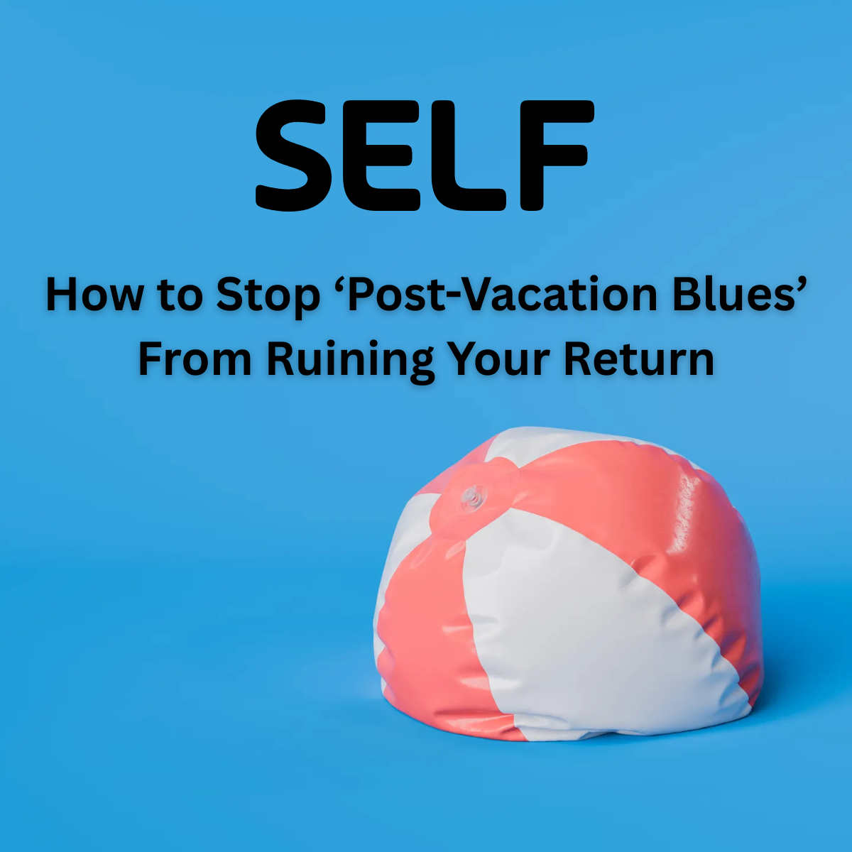 An article for SELF Magazine