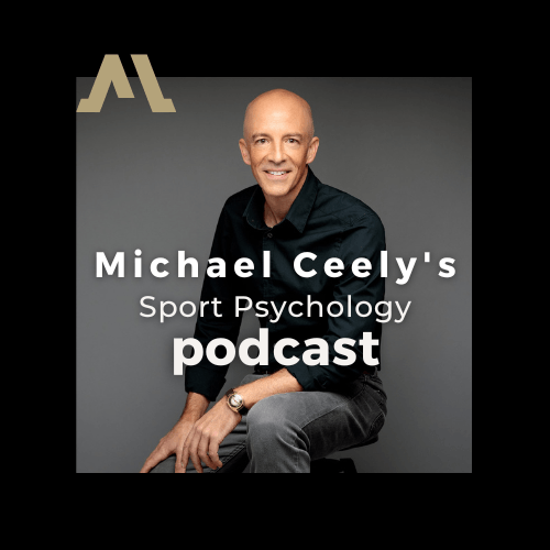 Michael Ceely sport psychology podcast