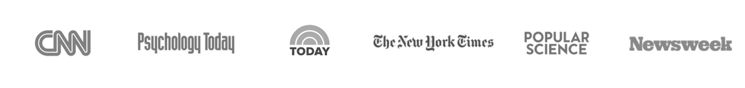 As featured in the press with logos of CNN, Psychology Today, Today, The New York Times, Popular Science, and Newsweek