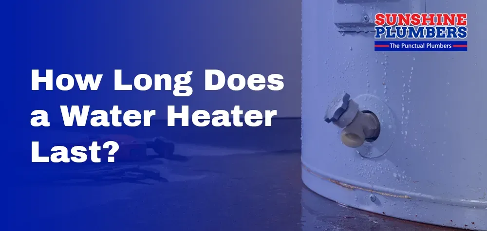 How Long Does a Water Heater Last?