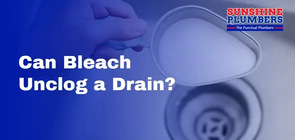 Decoding Drain Dilemmas: Can Bleach Unclog a Drain?