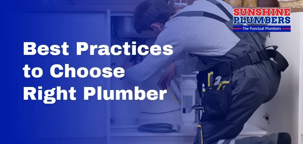 Best Practices to Choose  Right Plumber for Your Project