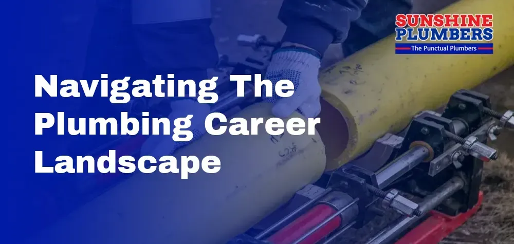 Navigating the Plumbing Career Landscape: A 2024 Guide to Success and Opportunities