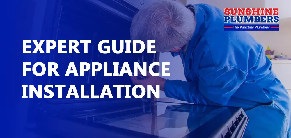 Expert Guide for Appliance Installation