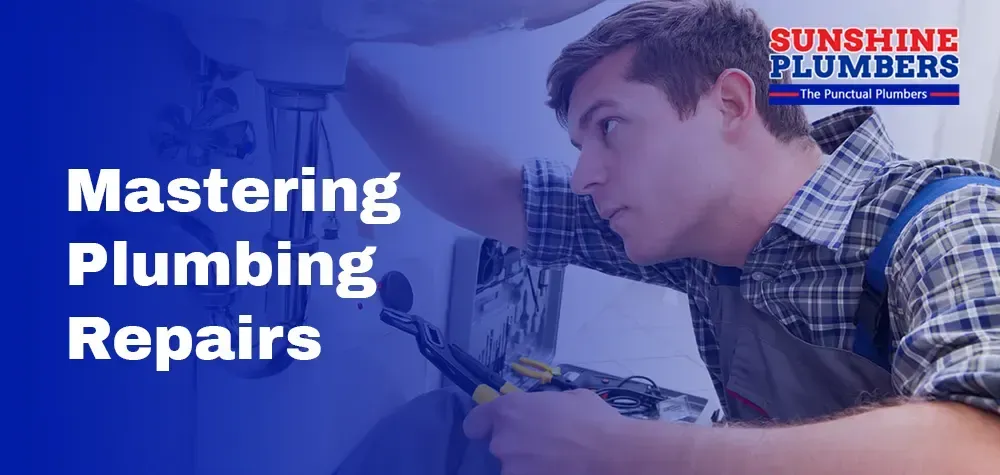 Mastering Plumbing Repairs