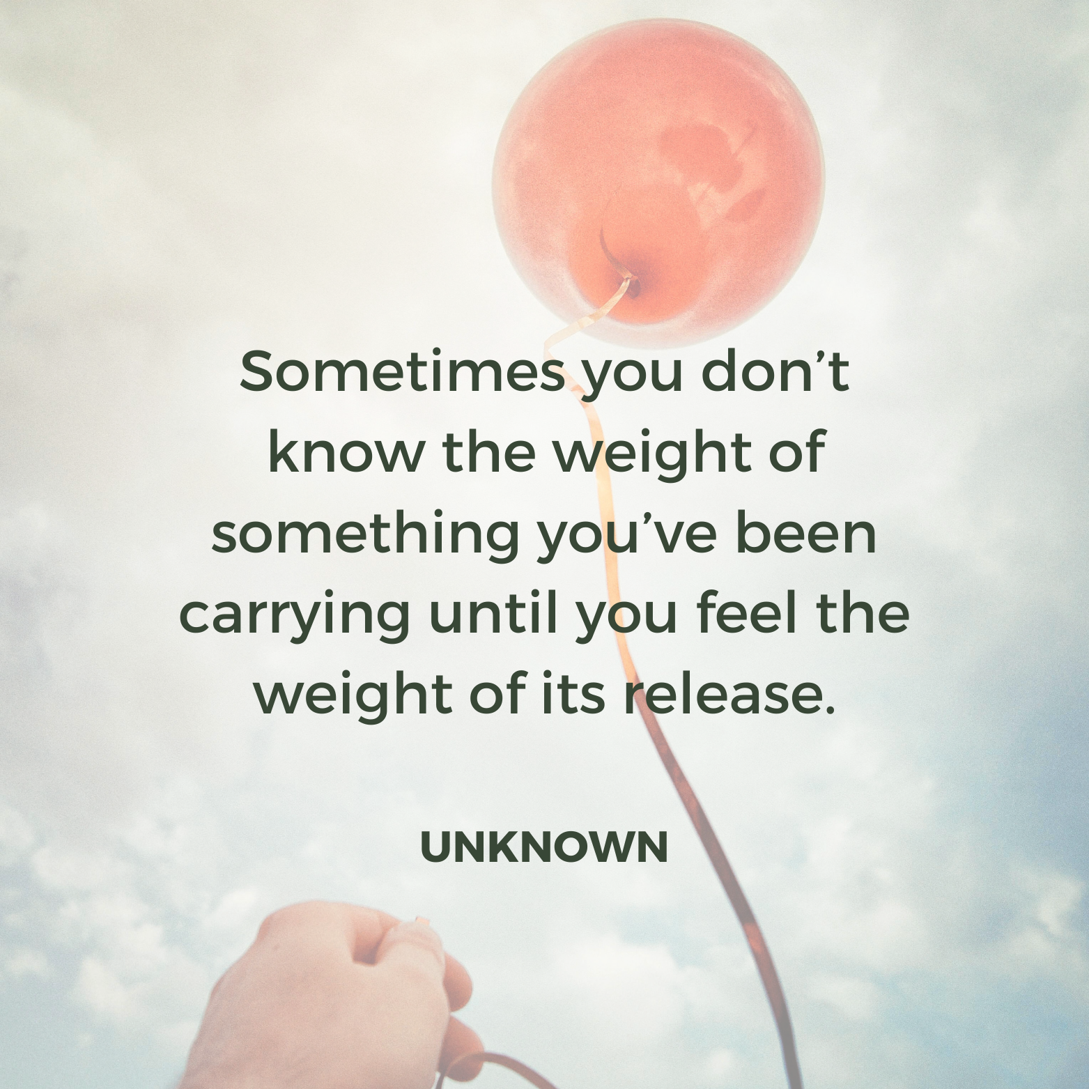 Quote: Sometimes you don't know the weight of something you've been carrying until you feel the weight of it's release by Author - Unknown
 