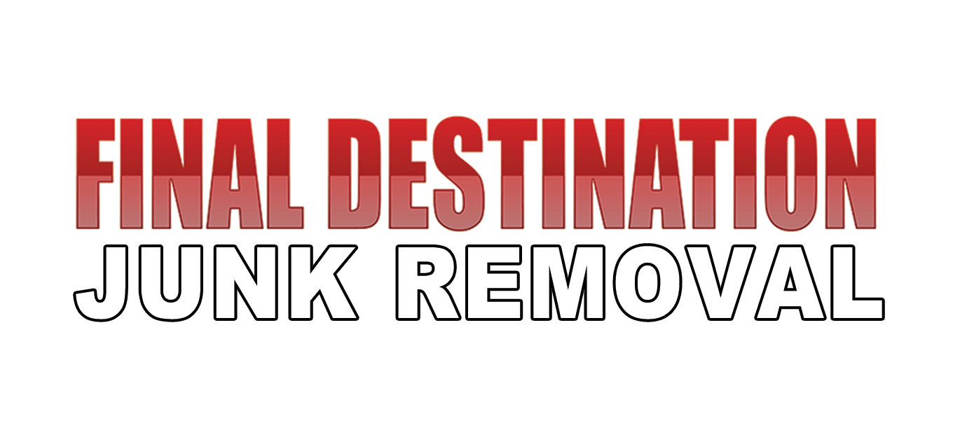 Final Destination Junk Removal, best juunk removal services in san antonio tx