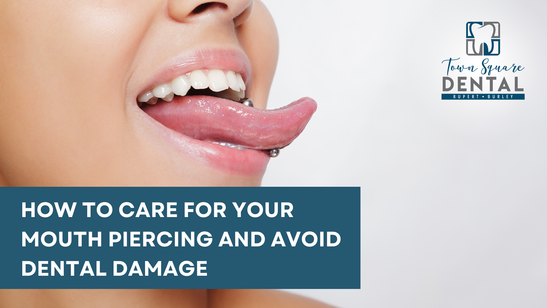 How to care for your mouth piercing and avoid dental damage