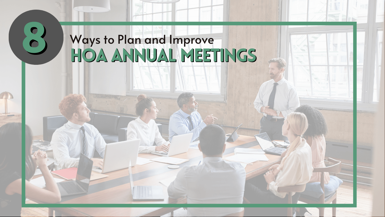 8 WAYS TO PLAN AND IMPROVE HOA ANNUAL MEETINGS San Francisco HOA Property Management Expertise - Article Banner