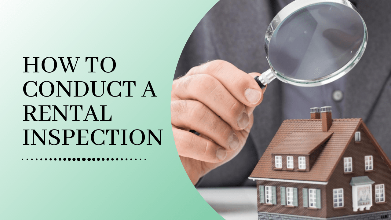 HOW TO CONDUCT A RENTAL INSPECTION  - Article Banner