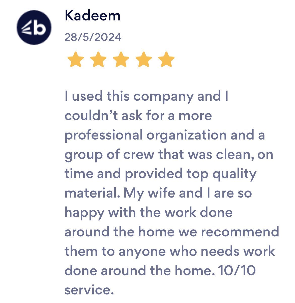 Customer review: Kadeem gives 5 stars, says the company is professional, clean, and provides top-quality service.