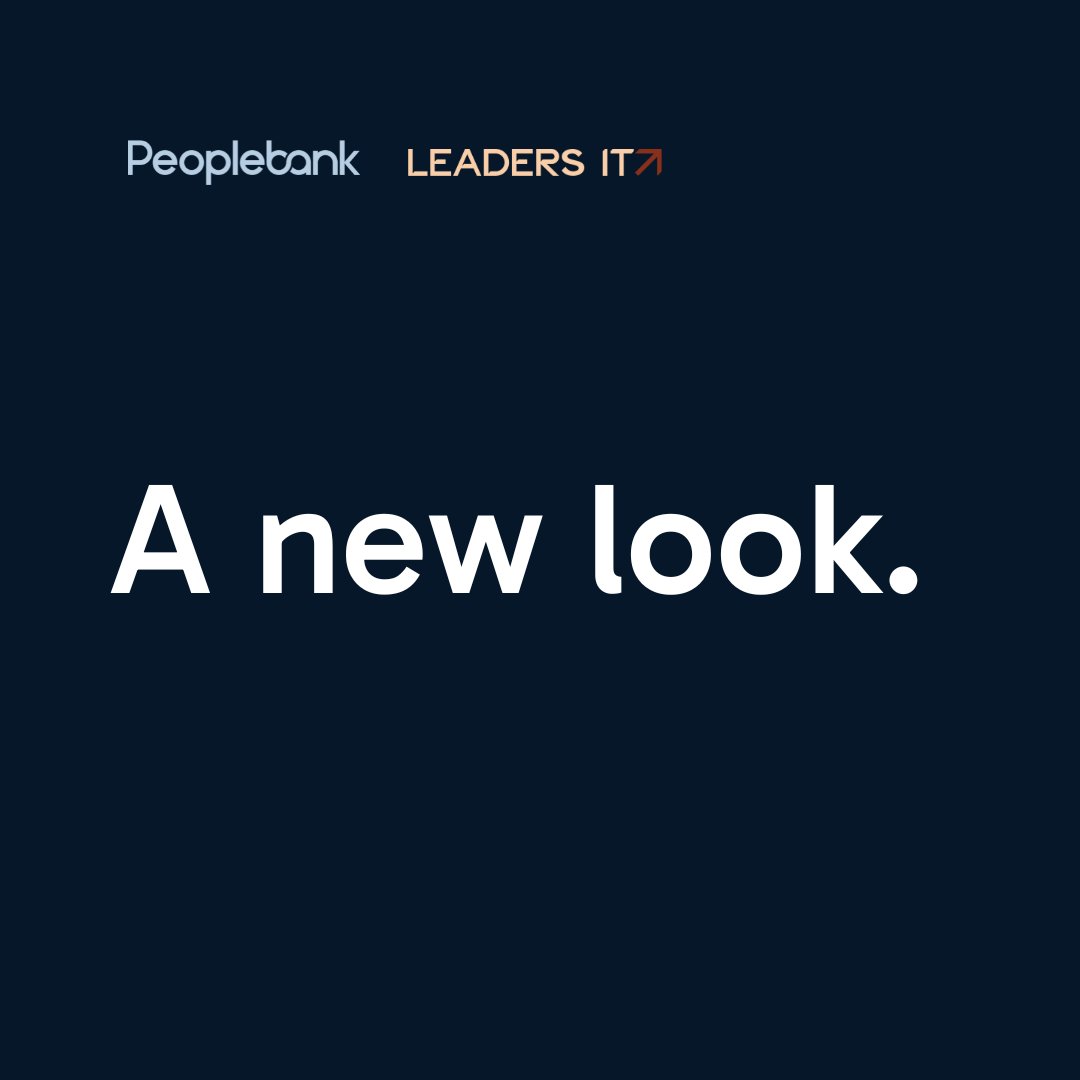 Blue tile with white text that shows the new Leaders IT and Peoplebank logos and title 'a new look' 