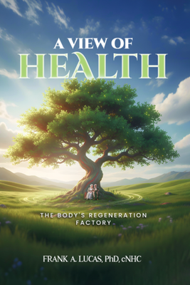 A book titled a view of health by frank a lucas