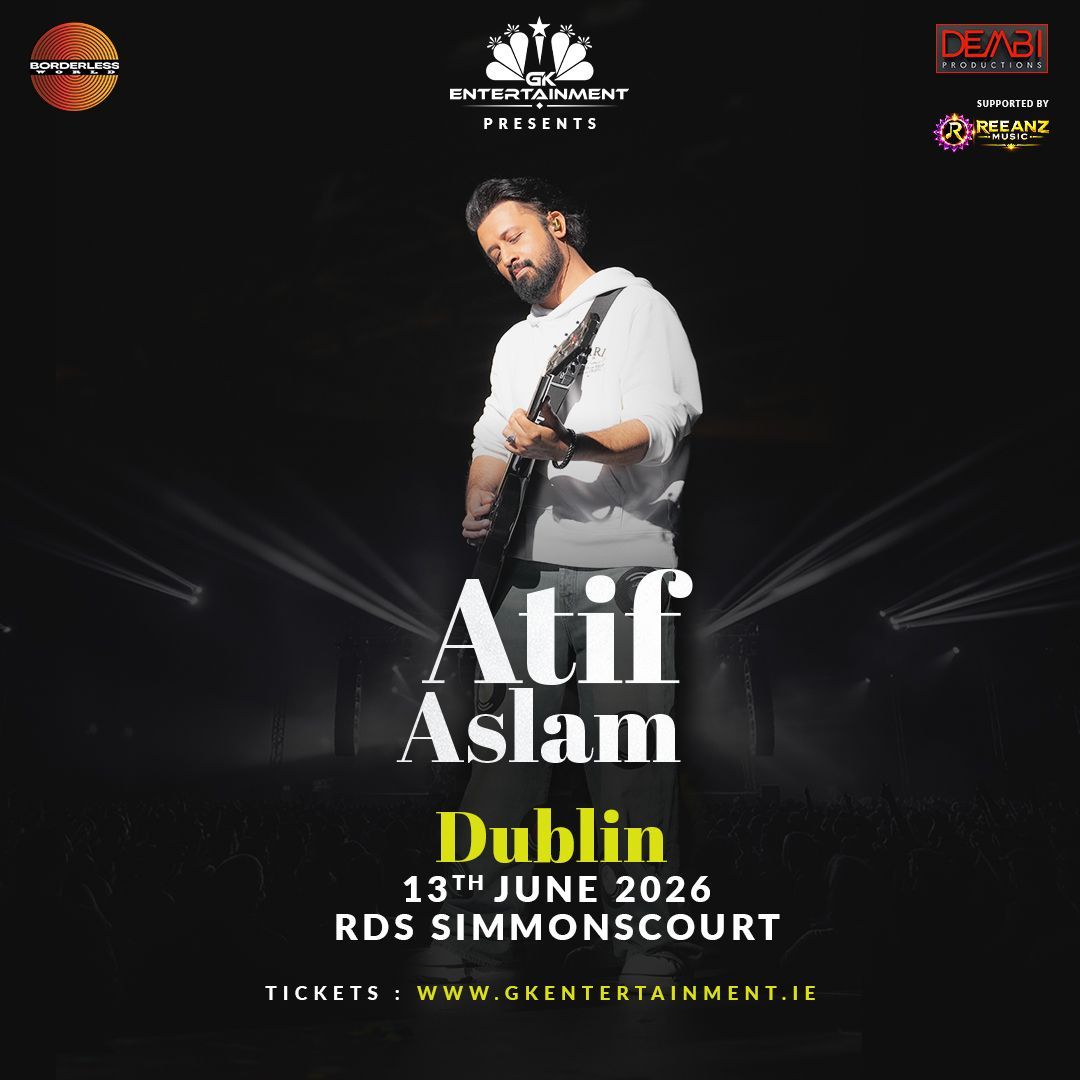 Atif Aslam live in Dublin at RDS Simmonscourt on 13 June 2026, presented by GK Entertainment. Book t