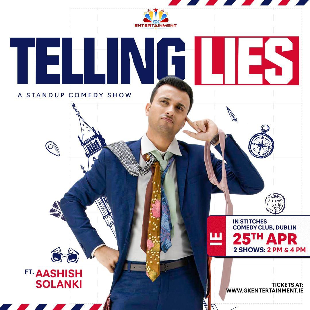 Aashish Solanki brings his new Hindi stand-up show “Telling Lies (No Papa)” to Dublin on 25 April 2
