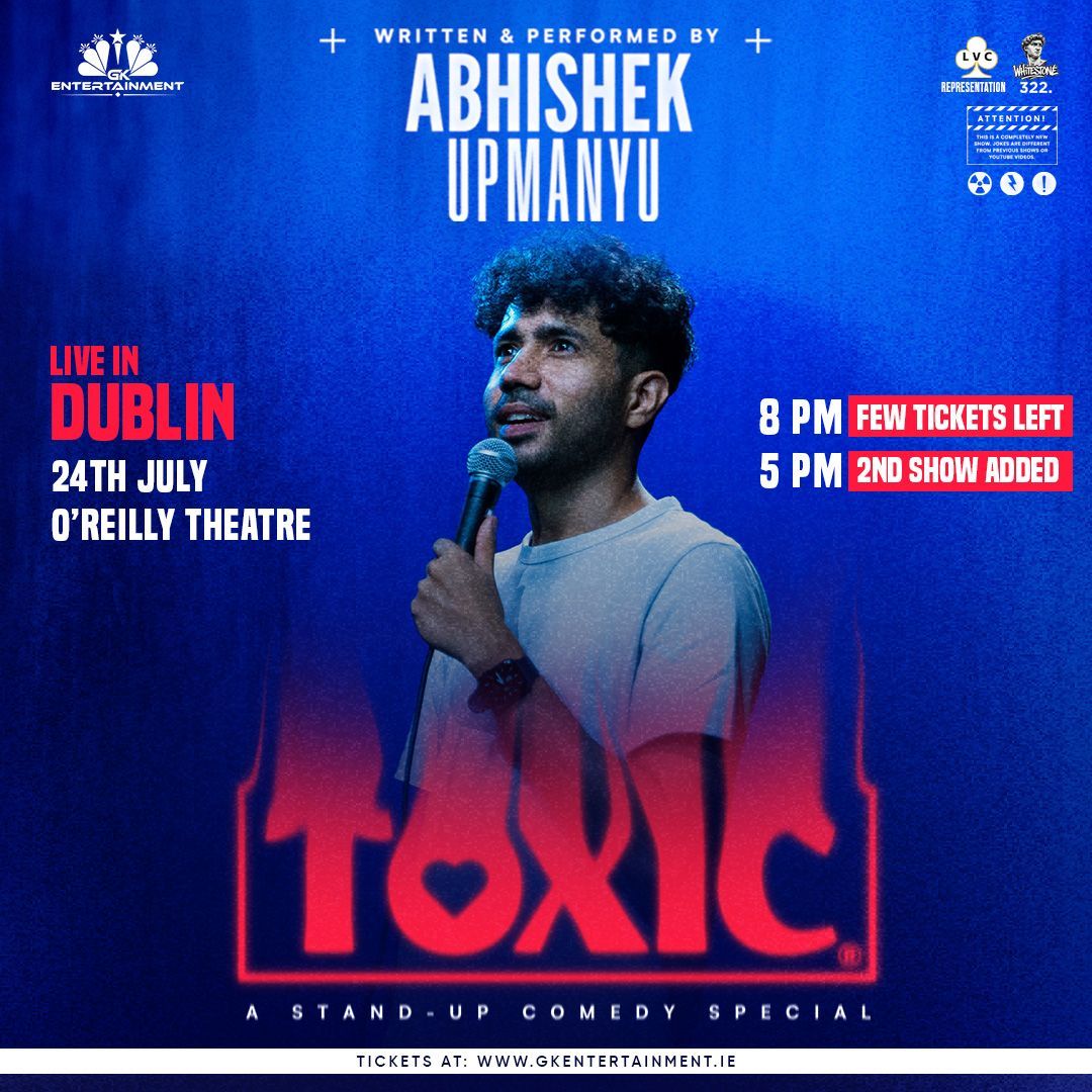 Abhishek Upmanyu brings his new show Toxic to Dublin on 24 July 2026 at O’Reilly Theatre. Book ticke