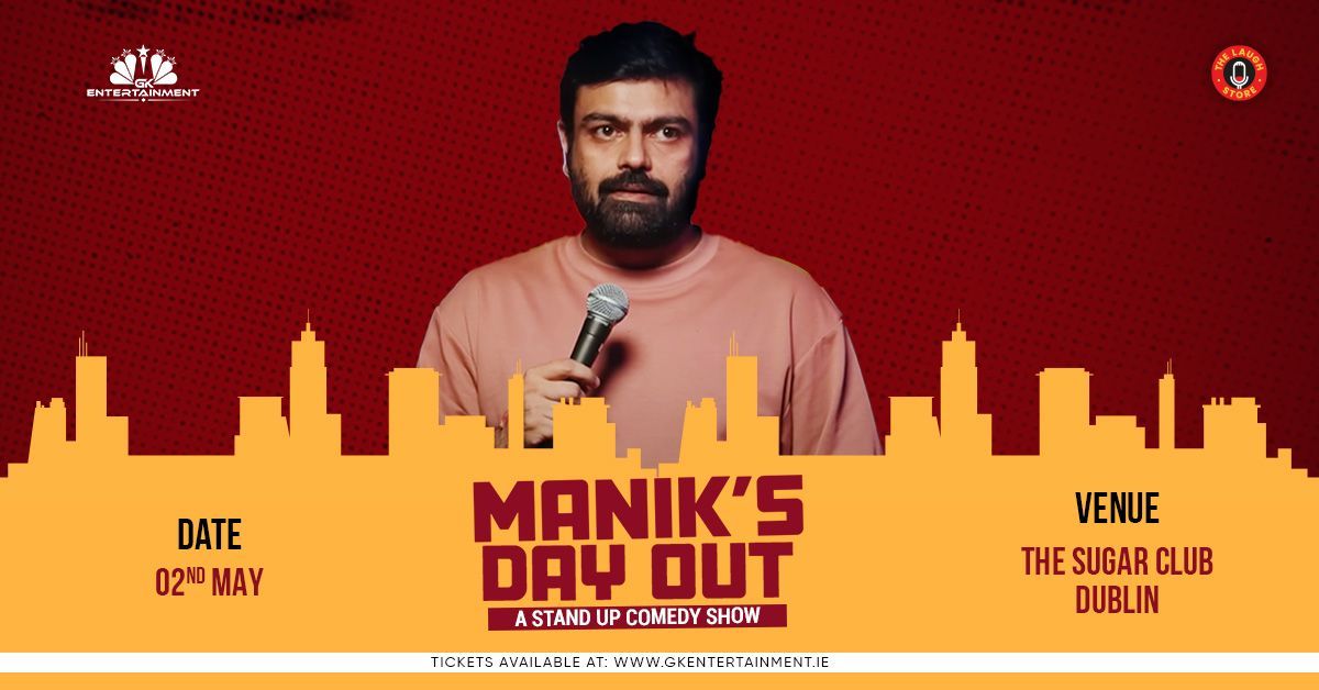 Join stand-up sensation Manik Mahna for his debut Dublin show, 