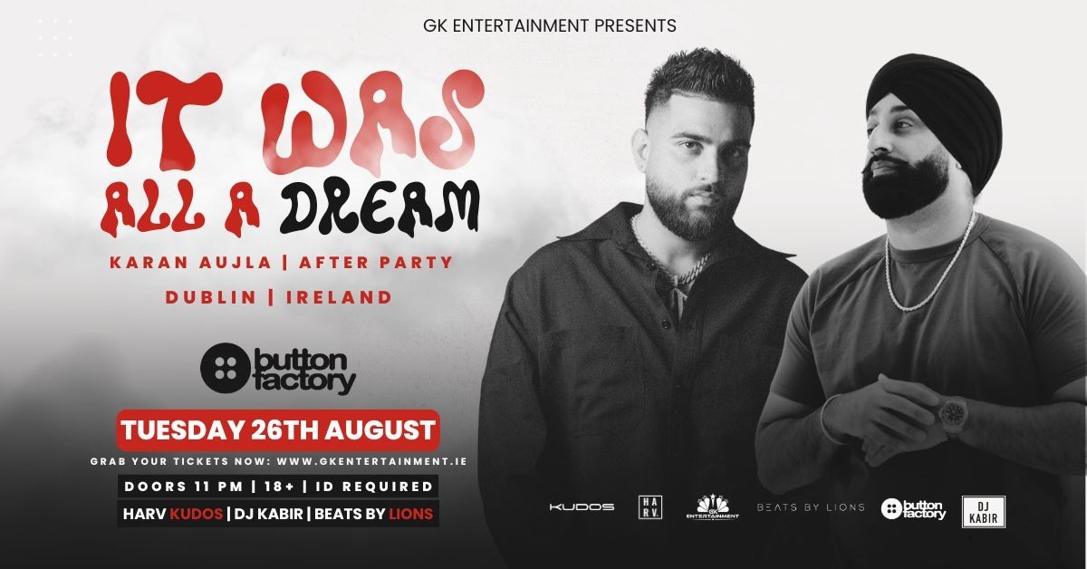 GK Entertainment Presents: Karan Aujla Official After Party – Dublin