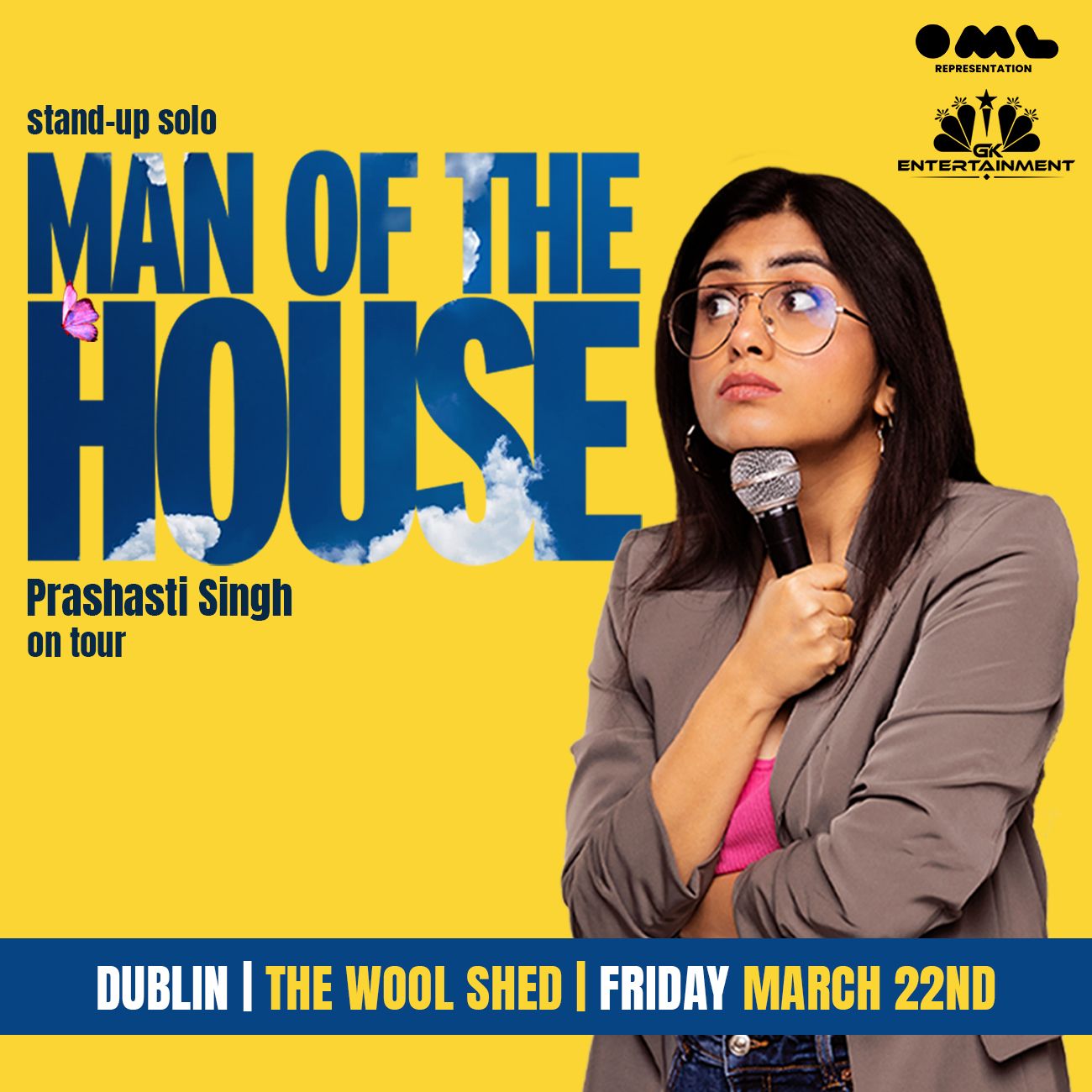 Prashashti Singh, Female Stand Up, Stand Up Comedy, Dublin, On Tour, Man of the House 