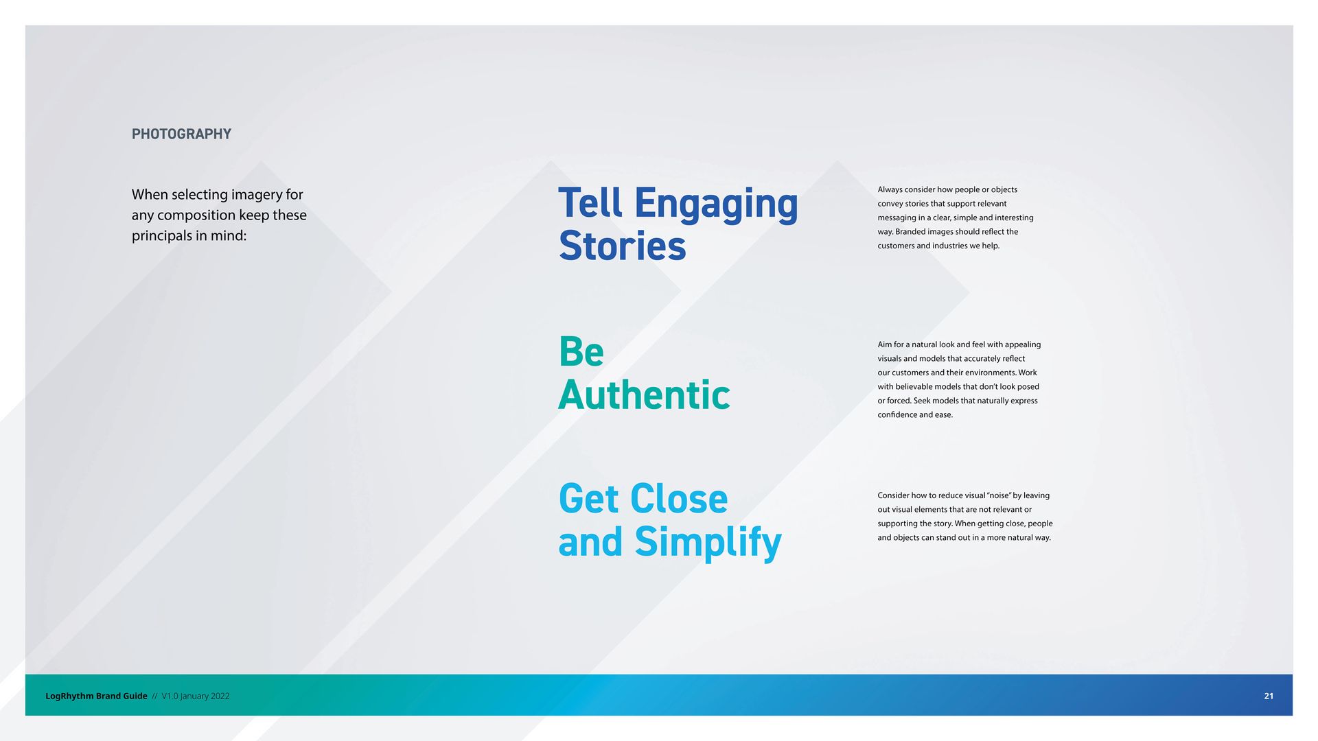 A white background with blue text that says tell engaging stories be authentic get close and simplify.