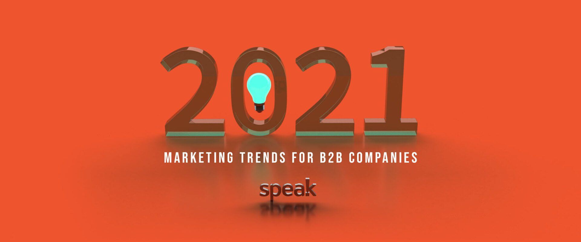 2021 Marketing Trends for B2B Companies