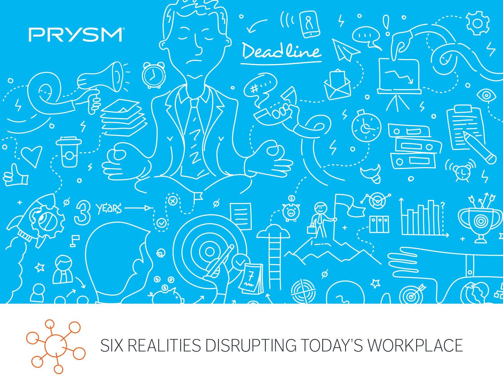 Six Realities Disrupting Today's Workplace
