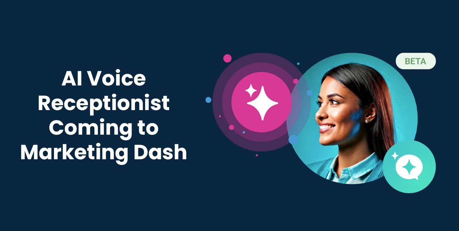 AI Voice Receptionist Coming to Marketing Dash