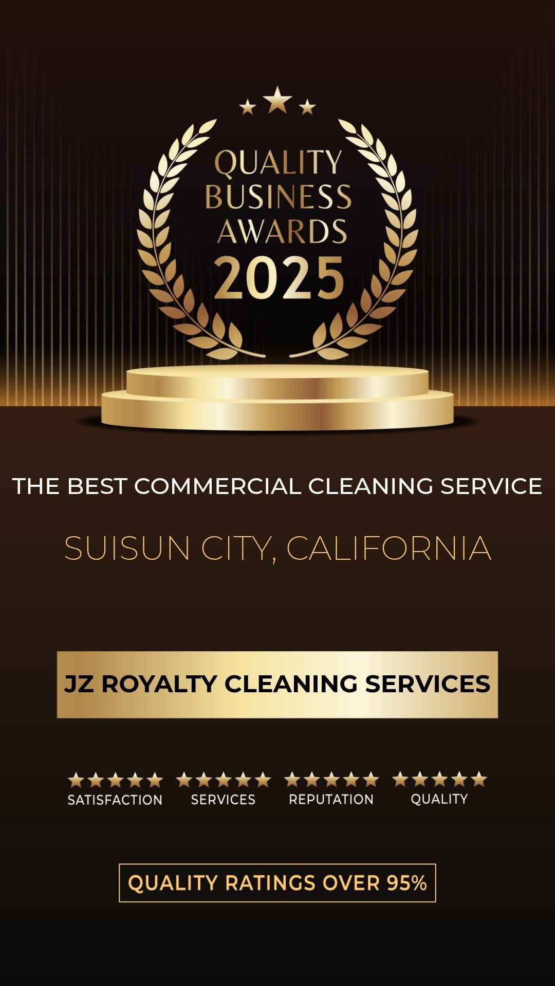 Quality Business Award 2025 for JZ Royalty Cleaning Services in Suisun City, California, shown on a gold and brown background.