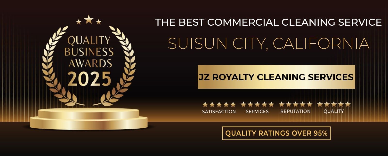 A 2025 Quality Business Award graphic for JZ Royalty Cleaning Services, a commercial cleaner in Suisun City, California.