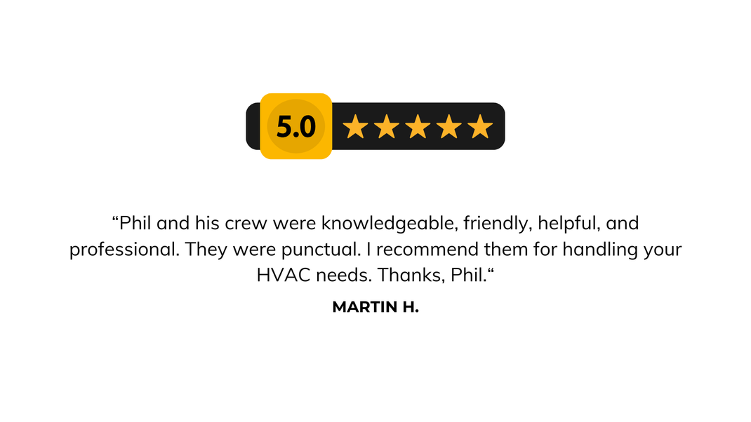 “Phil came to check our HVAC concern right away. He also explained things to us in a professional and honest manner. We think that is an excellent way to ensure that customers know what they're paying for.“ - Ruth G. Client Review