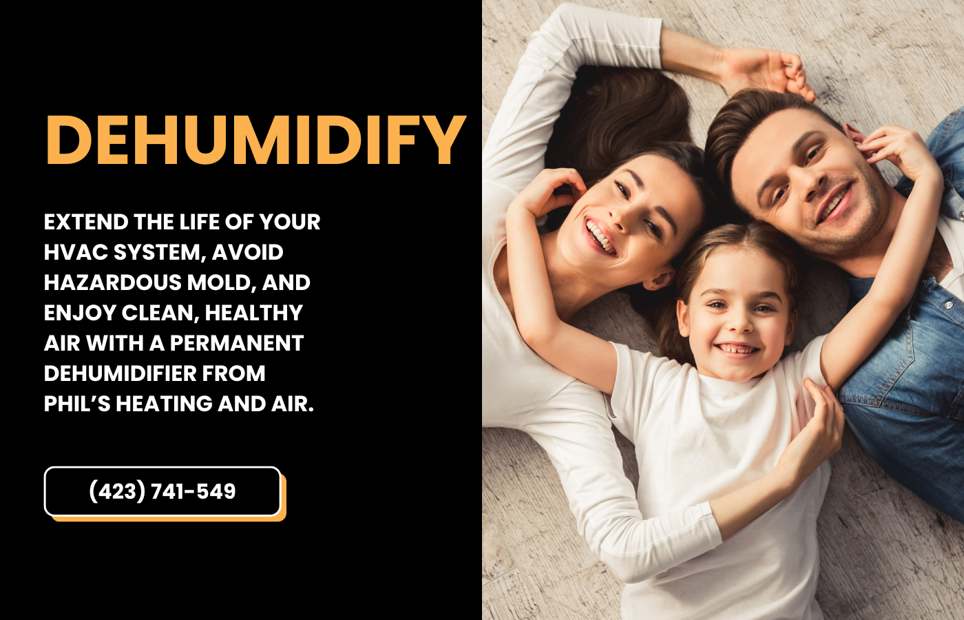 Advertisement: a family on a wood floor smiles; promotes dehumidifiers by Phil's Heating and A/C.