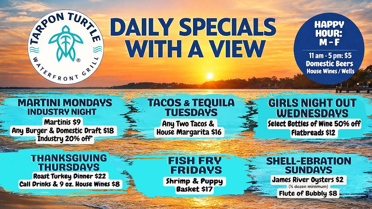 Tarpon Turtle Waterfront Grill daily specials menu featuring themed daily deals, Happy Hour info, and a sunset background.