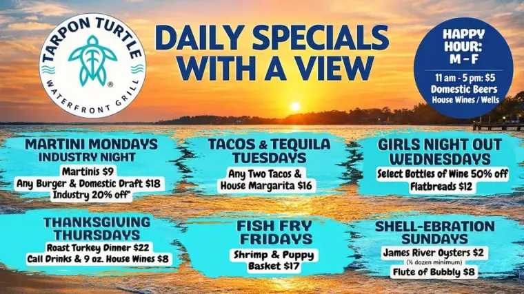 Tarpon Turtle restaurant daily specials menu set against a sunset water view. Includes weekly happy hour and event deals.