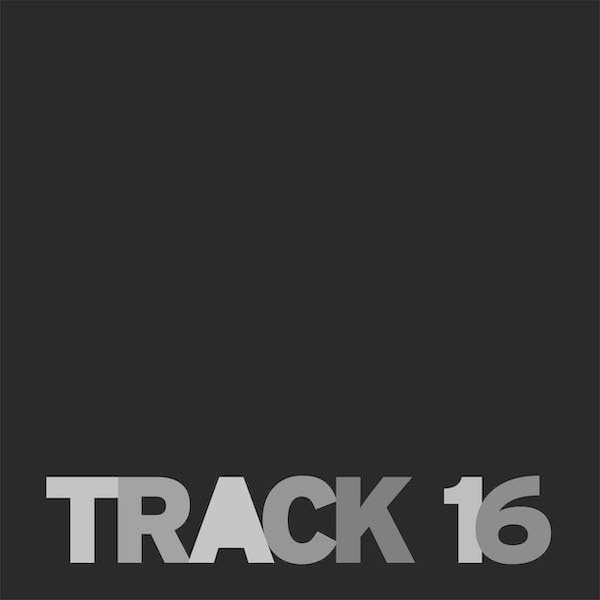 Track 16 Gallery