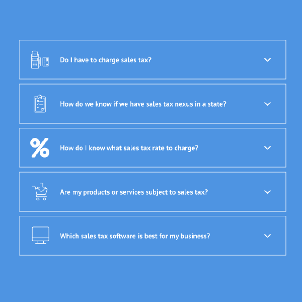 Blue FAQ accordion with five sales tax questions and small icons.