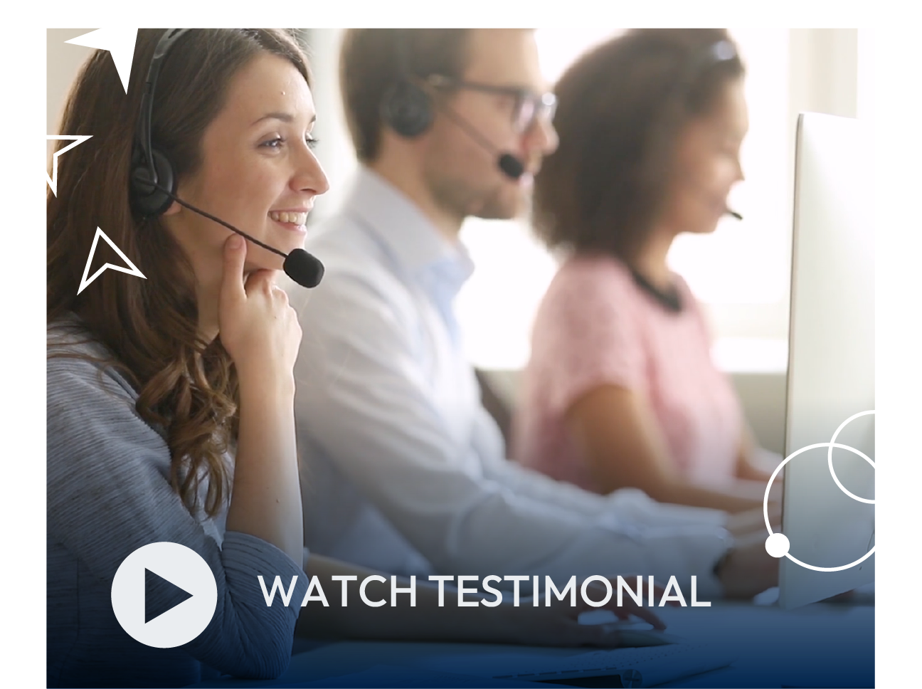 Three people wearing headsets at computers, with play icon and “Watch testimonial” text overlay