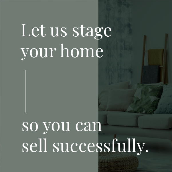 Text over a dim living room: “Let us stage your home so you can sell successfully.”