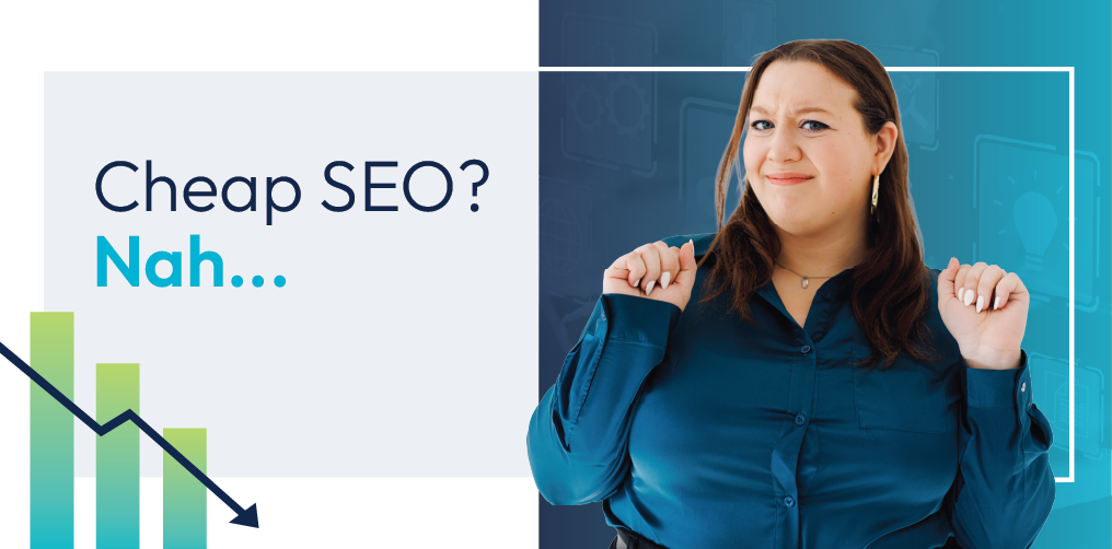 Text graphic: “Why Cheap SEO Isn’t What You Need” over green hands reaching toward each other.
