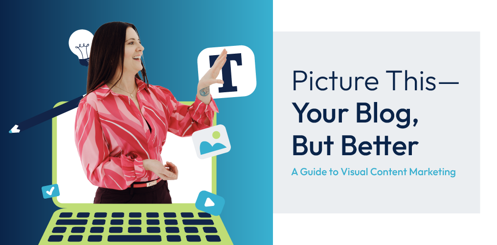 Woman with laptop and social icons beside text: “Picture This—Your Blog, But Better”