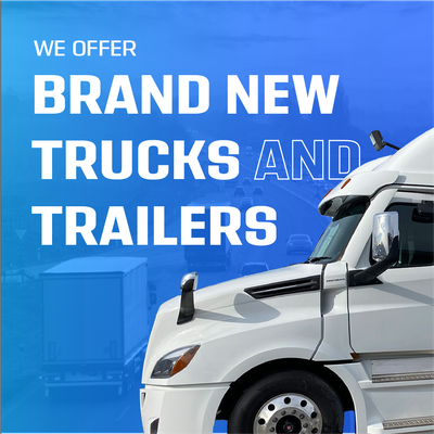 Blue ad for brand new trucks and trailers with a white semi-truck on the right