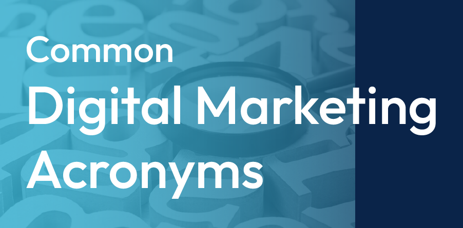 “Common Digital Marketing Acronyms” in white text on a blue geometric background