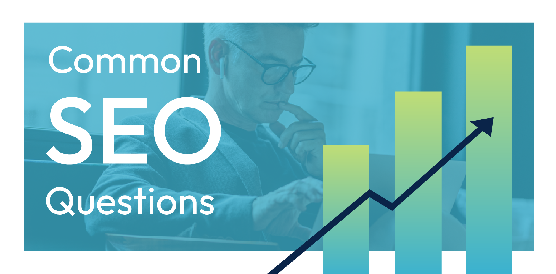Common SEO Questions banner with rising bar chart and upward arrow in teal and green