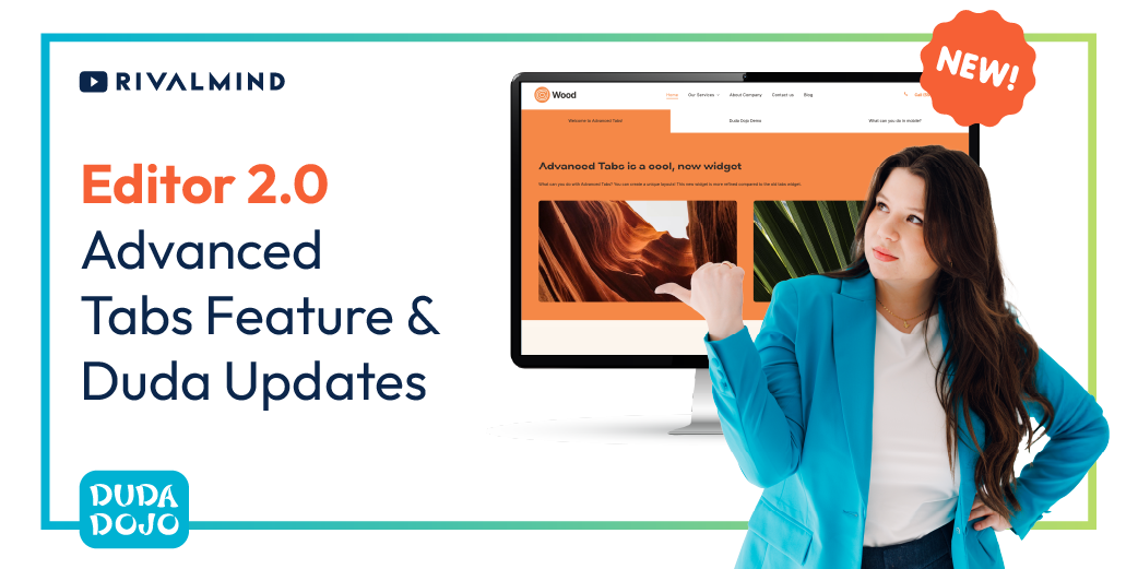Rivalmind promo banner for Editor 2.0 advanced tabs and Duda updates, with orange UI and a woman pointing at a screen