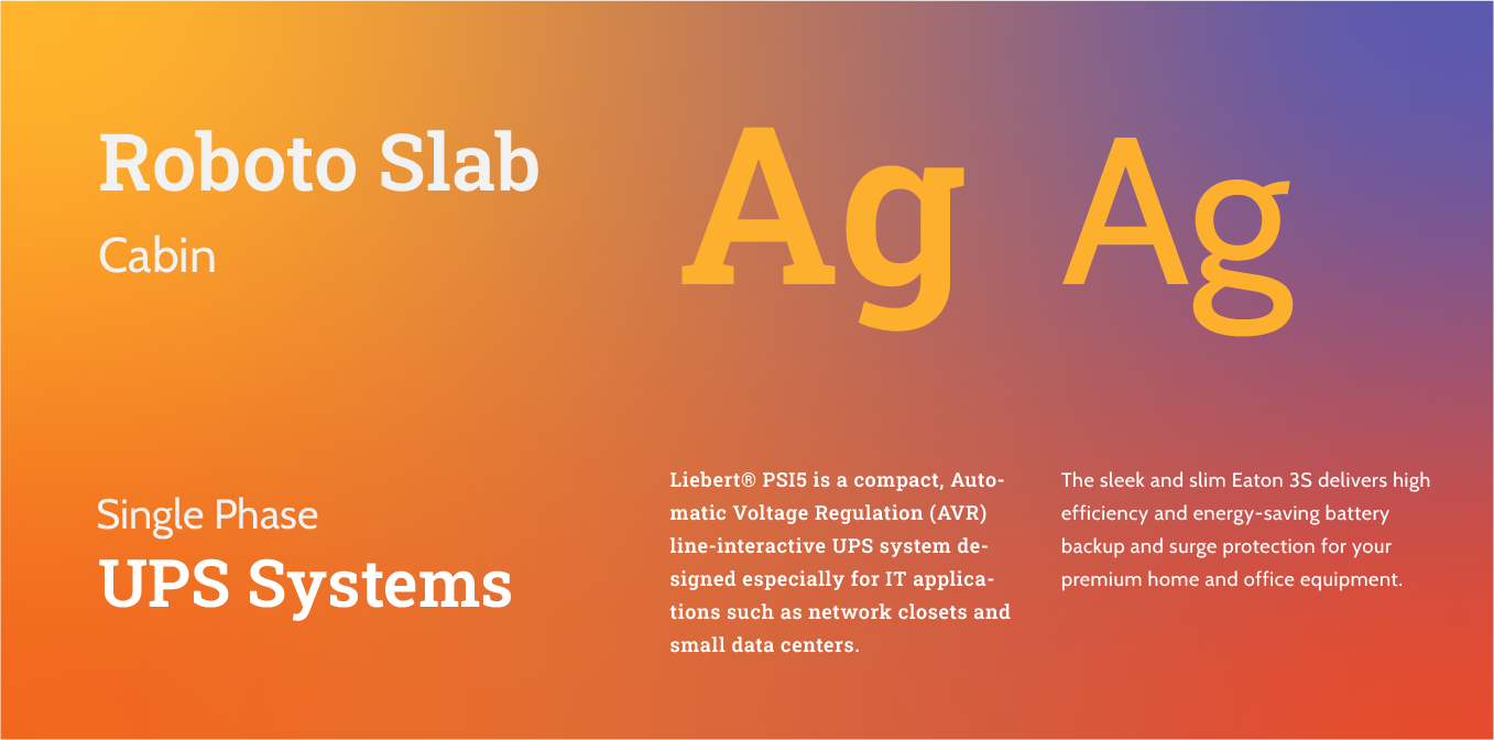 Orange poster showing Roboto Slab and Ag fonts with small white text about UPS systems