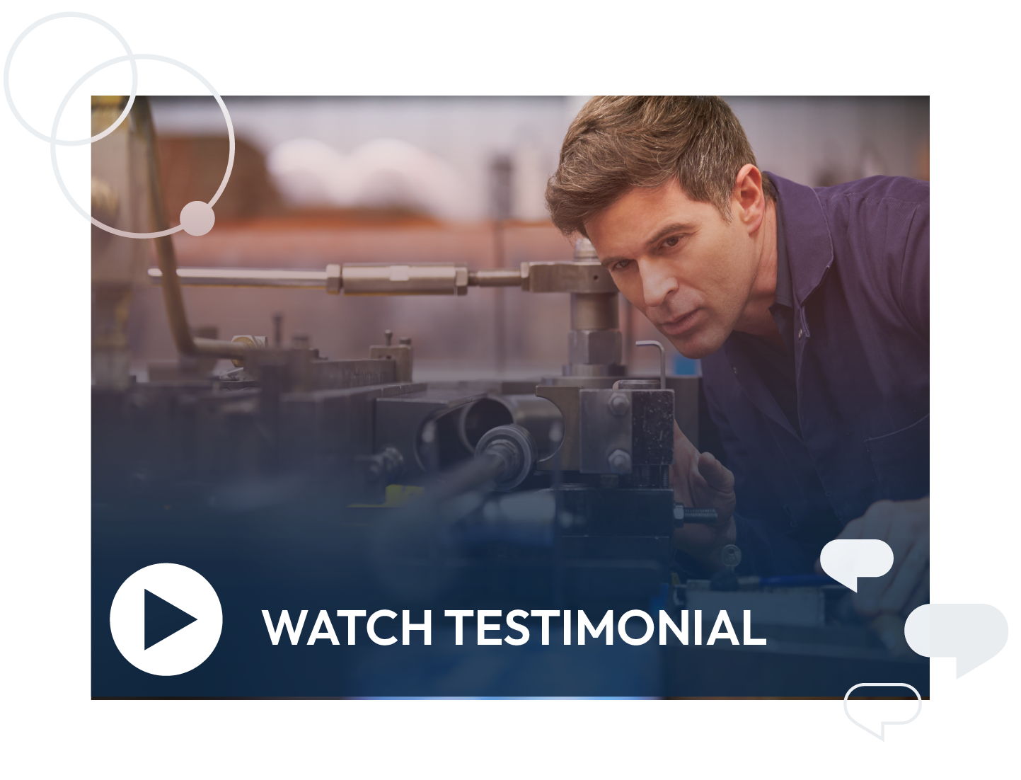 Man in a workshop beside machinery, with “Watch testimonial” play button overlay.