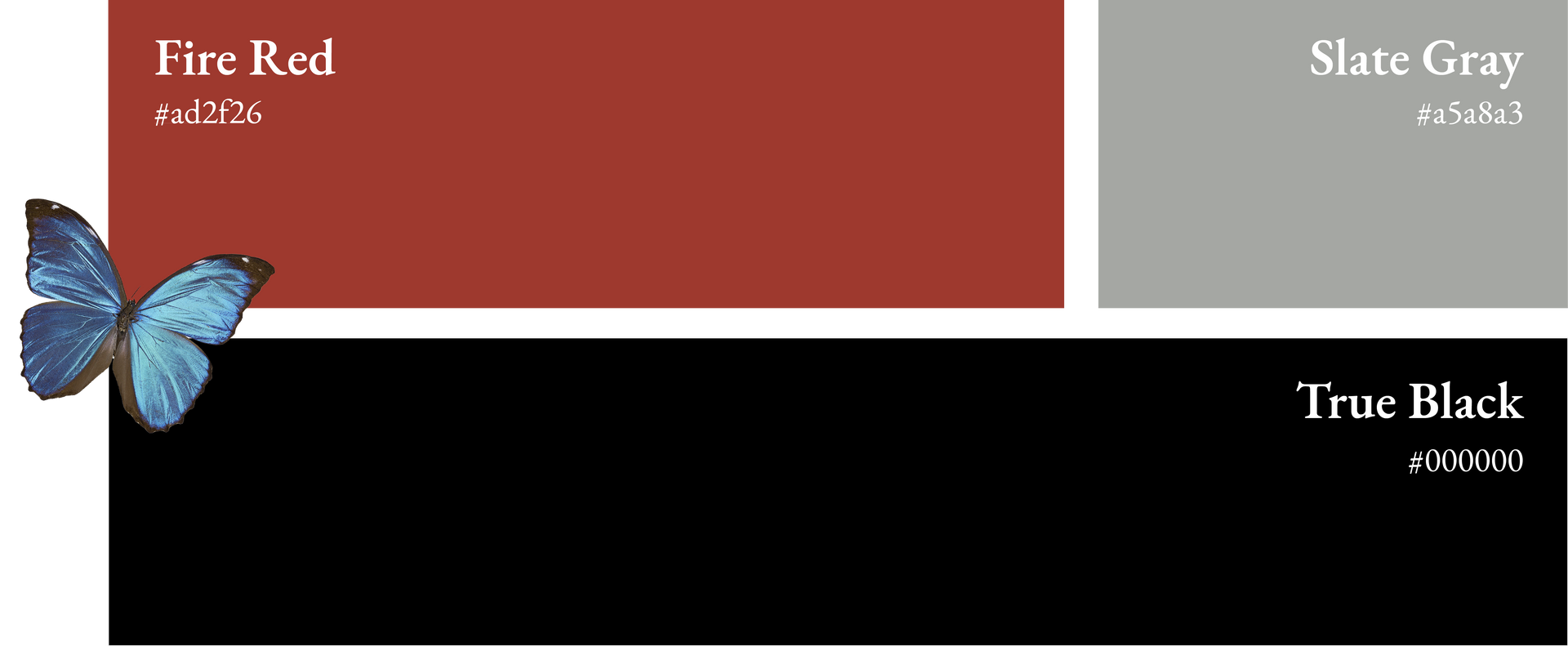 Three color swatches: Fire Red, Slate Gray, and True Black, with a blue butterfly on the left