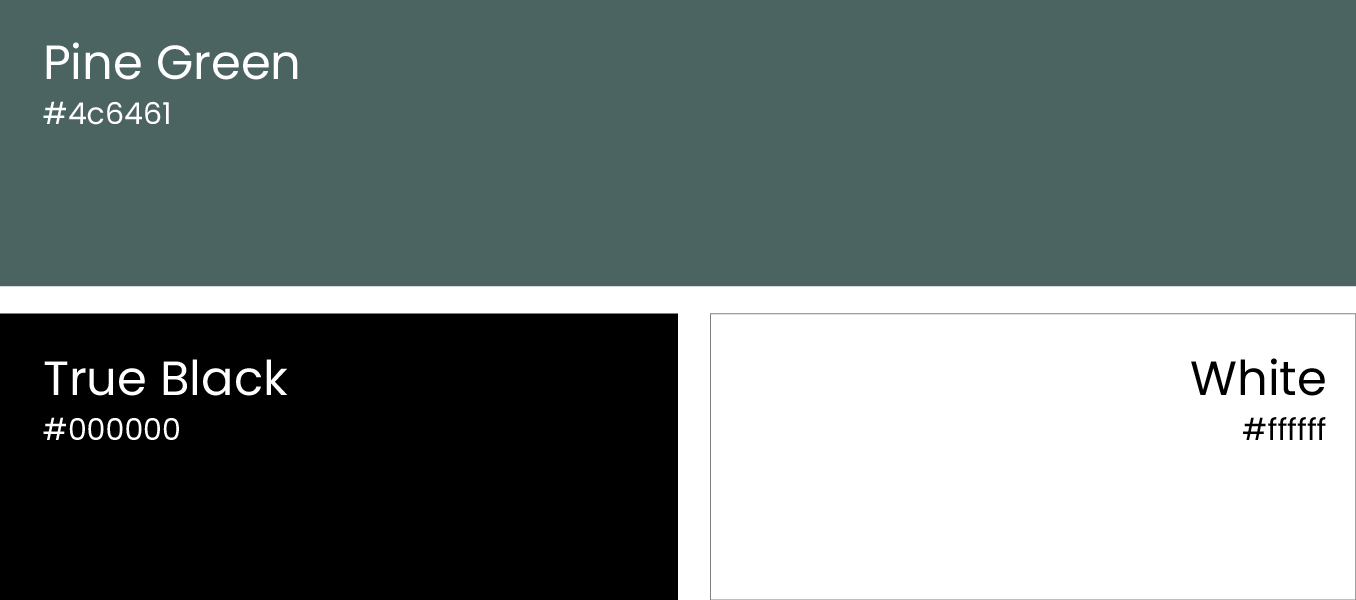 Color palette with Pine Green, True Black, and White swatches and hex codes